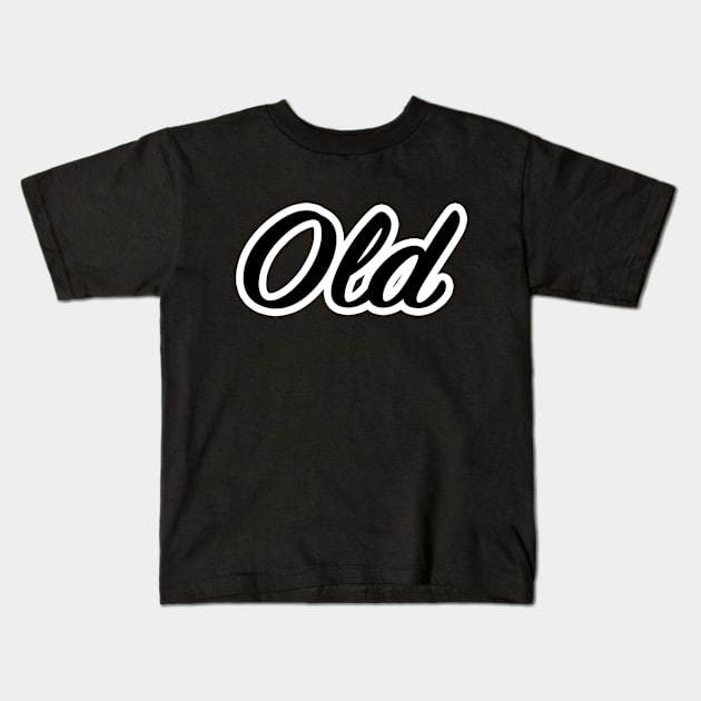 Old Kids T-Shirt by lenn